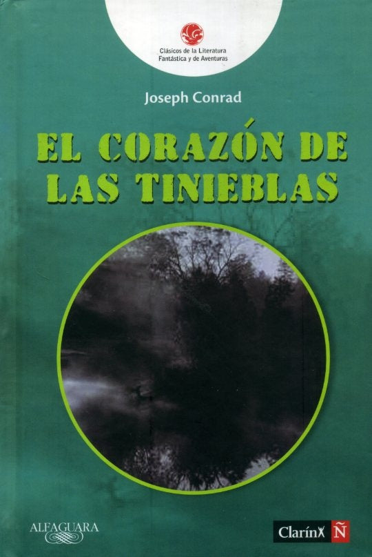 EL CORAZÓN DE LAS TINIEBLAS* | Joseph Conrad