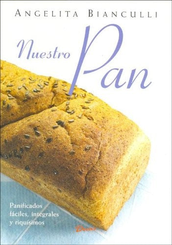 NUESTRO PAN | Angelita Bianculli