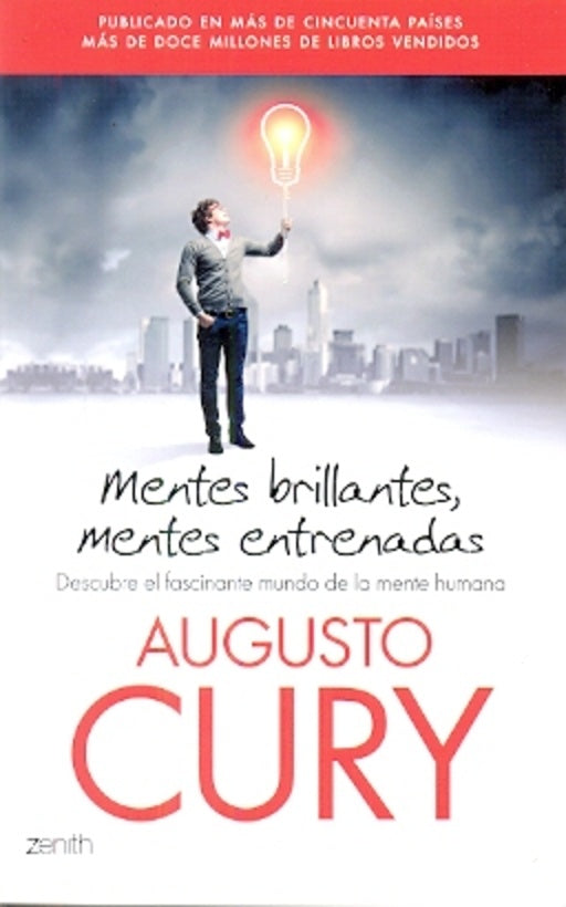 Mentes brillantes - Mentes entrenadas | Augusto Cury