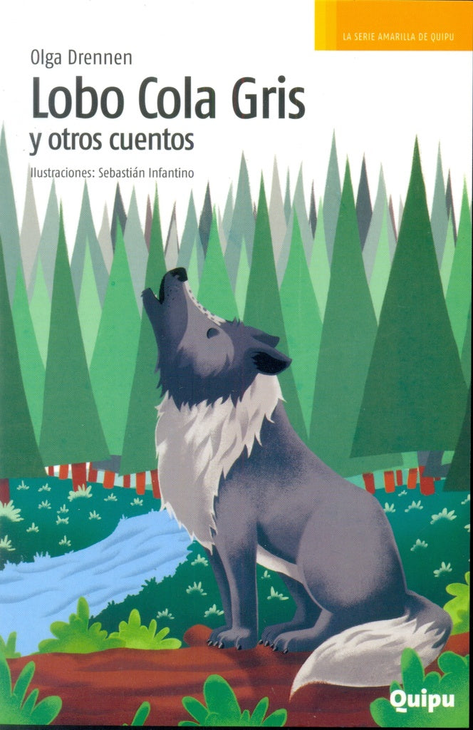 LOBO COLA GRIS Y OTROS CUENTOS*.. | Olga Drennen