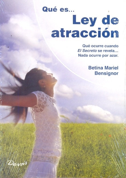 QUE ES LA LEY DE ATRACCION*.. | Betina Mariel Bensignor