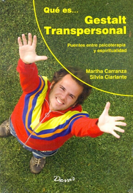QUE ES GESTALT TRANSPERSONAL | Martha Beatriz Carranza