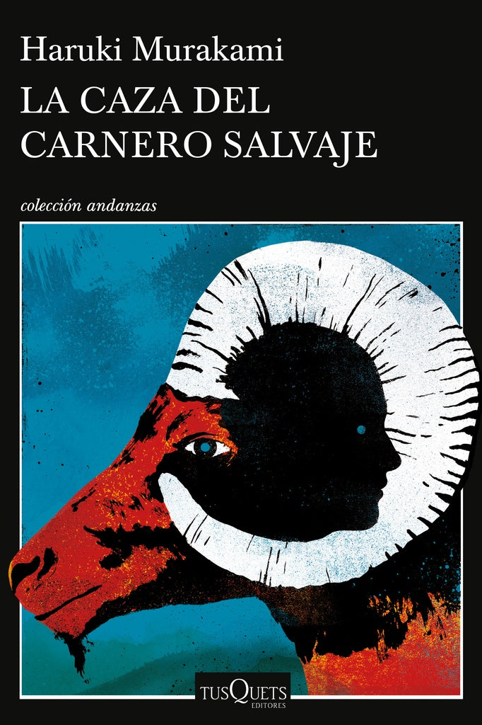 LA CAZA DEL CARNERO SALVAJE * | Haruki Murakami