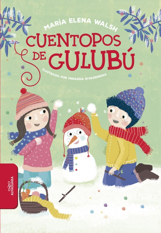 Cuentopos de Gulubu * | María Elena Walsh