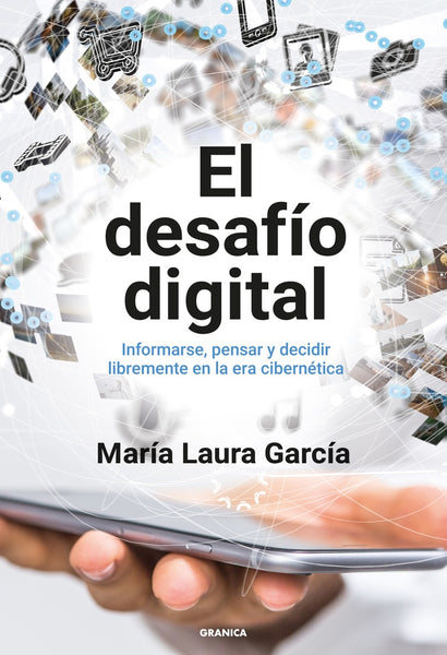 EL DESAFÍO DIGITAL.. | María Laura García