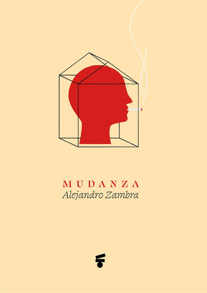 MUDANZA.. | Alejandro Zambra