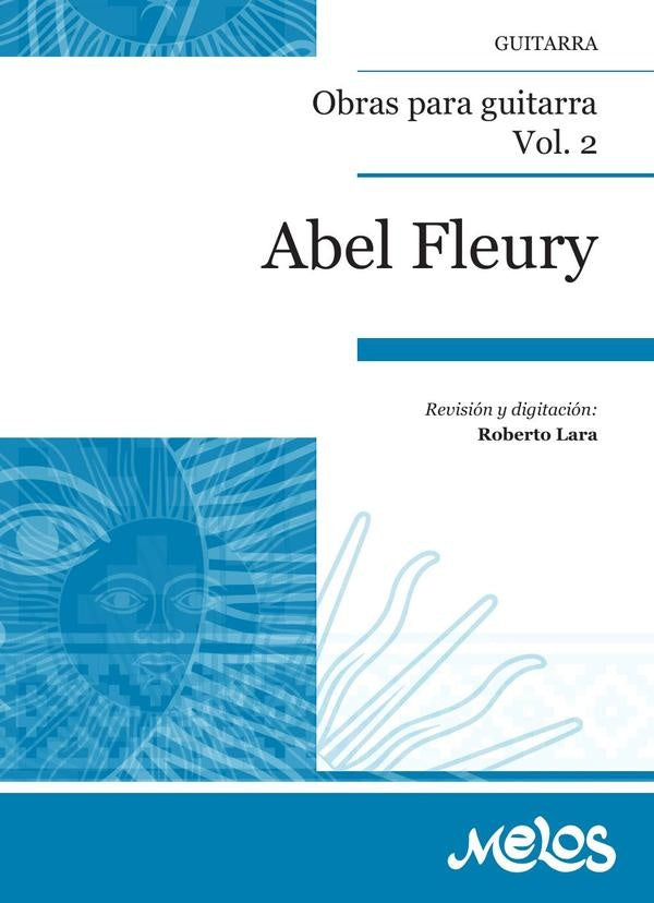 MEL4008 - Obras para guitarra - Volumen 2 | Abel Fleury