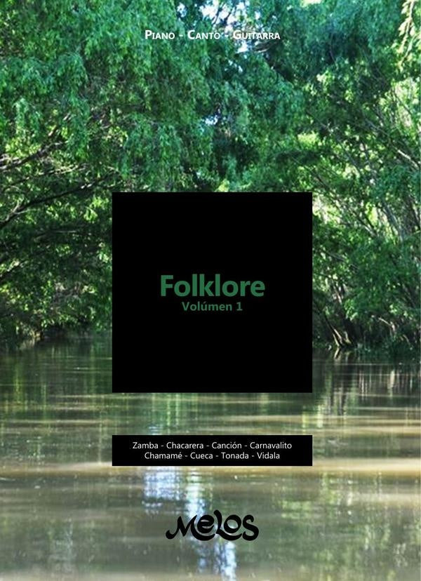 MEL1500 - Folklore Volúmen 1 - Piano - Canto - Guitarra | Vários autores, Vários autores y otros