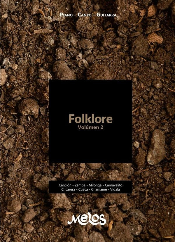 MEL1501 - Folklore Volúmen 2 - Piano - Canto - Guitarra | Varios Autores varios