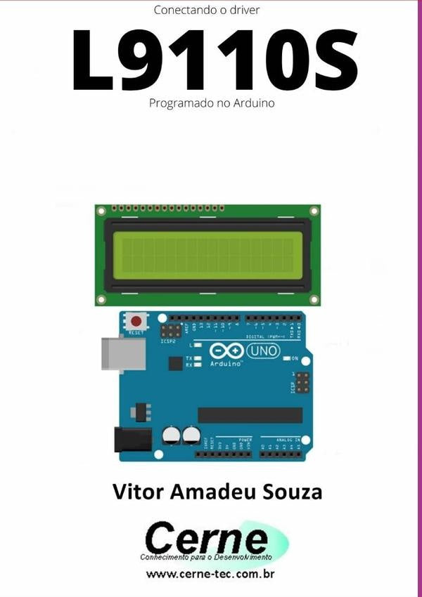 Conectando O Driver L9110s Programado No Arduino | Vitor Amadeu Souza