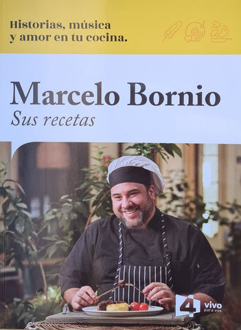 MARCELO BORNIO. SUS RECETAS*.. | Marcelo Bornio
