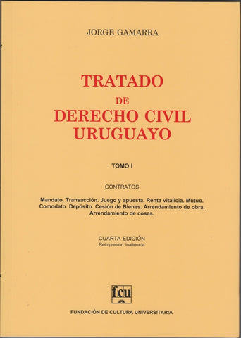 Tratado de Derecho Civil Uruguayo T. 1 Mandato | Jorge  Gamarra