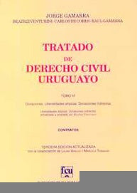 TRATADO DE DERECHO CIVIL URUGUAYO TOMO VI (6).. | Jorge  Gamarra