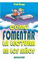 Como fomentar la lectura en los niños | Paul Kropp