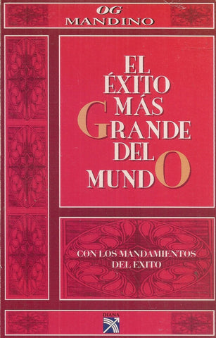 EL EXITO MAS GRANDE DEL MUNDO | Og Mandino