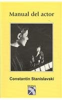 MANUAL DEL ACTOR.. | Constantin Stanislavski
