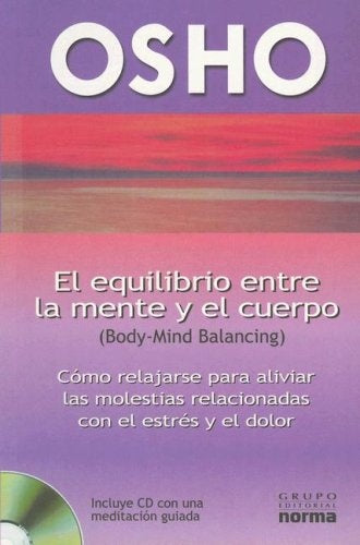 El equilibrio entre la mente y el cuerpo | Osho Osho