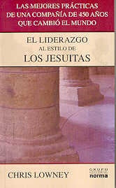 EL LIDERAZGO AL ESTILO DE LOS JESUITAS | Chris Lowney
