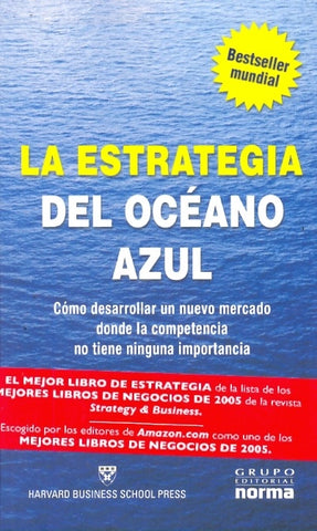 LA ESTRATEGIA DEL OCÉANO AZUL | W.Chan Kim