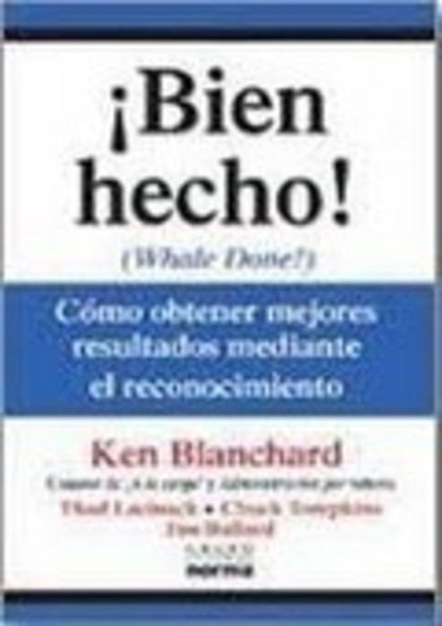 BIEN HECHO.. | Ken  Blanchard