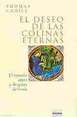 El deseo de las colinas eternas | Thomas Cahill