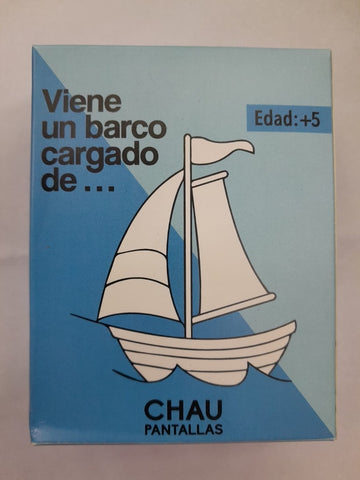 VIENE UN BARCO CARGADO DE.... ( + DE 5 AÑOS)