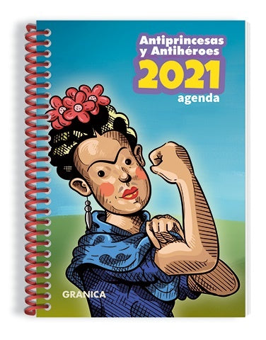 ANTIPRINCESAS Y ANTIHEROES 2021 AGENDA | Varios autores