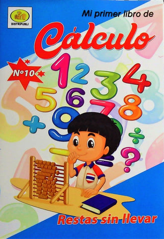 Mi primer libro de calculo  | sin autor
