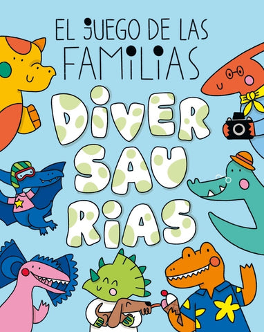 EL JUEGO DE LAS FAMILIAS DIVERSAURIAS.. |  ISA  PIRRACAS