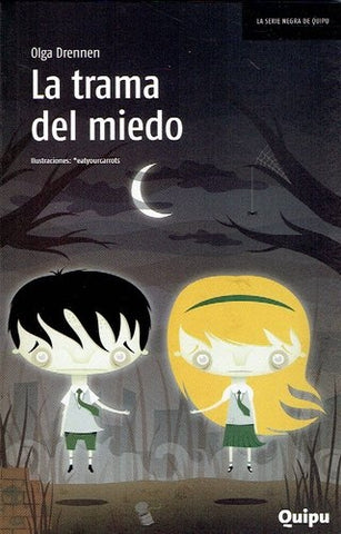 LA TRAMA DEL MIEDO  | Olga Drennen