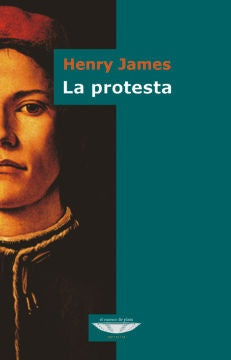 LA PROTESTA .. | HENRY JAMES