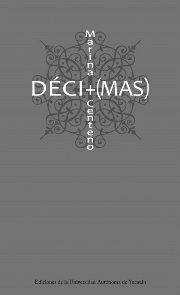 Déci + (mas) | Marina Centeno