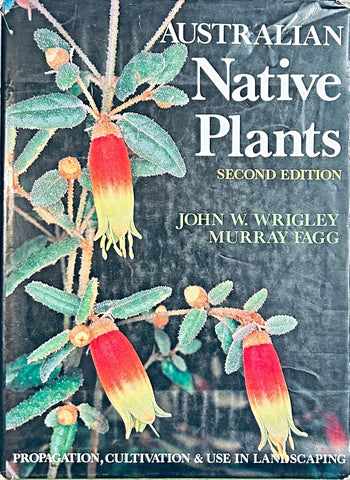 AUSTRALIAN NATIVE PLANTS.. | JOHN WRIGLEY