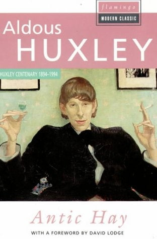 Antic Hay (Flamingo Modern Classics) | Aldous Huxley