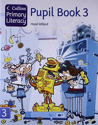 COLLINS PRIMARY LITERACY PUPILS BOOK 3..