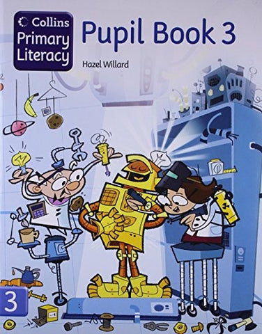 COLLINS PRIMARY LITERACY PUPILS BOOK 3..