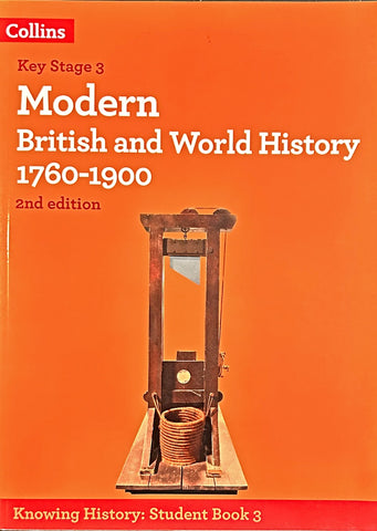 MODERN BRITISH AND WORLD HISTORY 1760-1900..