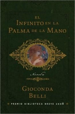 EL INFINITO EN LA PALMA DE LA MANO * | Gioconda Belli