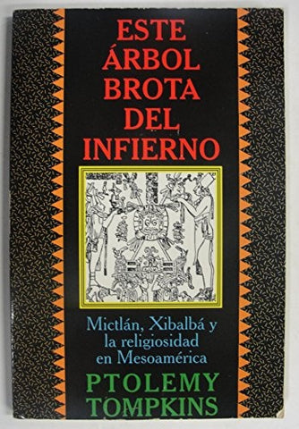 ESTE ÁRBOL BRONTA DEL INFIERNO .. | PTOLEMY TOMPKINS