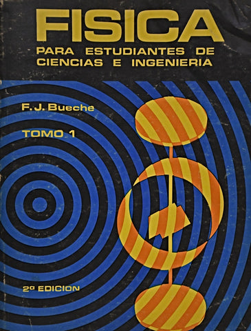 FISICA TOMO 1.. | F. J. BUECHE