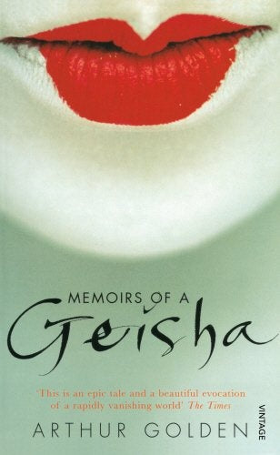 MEMOIRS OF A GEISHA  | Arthur Golden