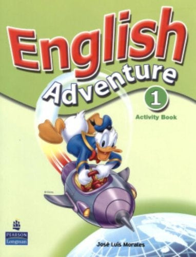 ENGLISH ADVENTURE 1 ACTIVITY BOOK | José Luis Morales