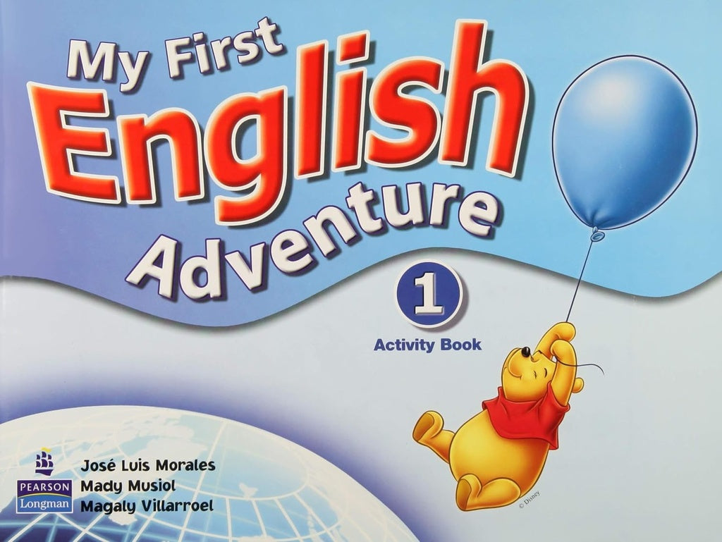 My first english adventure 1 Intensive Workbook | José L. Morales - Mady Musiol - Magaly Villarroel