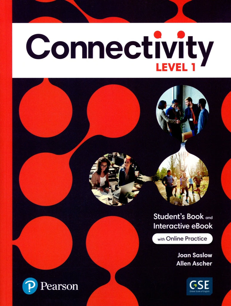 CONNECTIVITY LEVEL 1 STUDENT'S BOOK & INTERACTIVE STUDENT'S EBOOK WITH ONLINE PRACTICE, DIGITAL RESO