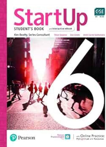 STARTUP LEVEL 6 STUDENT'S BOOK & INTERACTIVE EBOOK WITH ONLINE PRACTICE, DIGITAL RESOURCES & APP