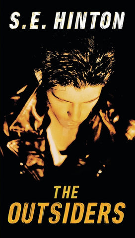 THE OUTSIDERS.. | S.E  Hinton