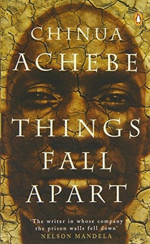 THINGS FALL APART.. | Chinua Achebe
