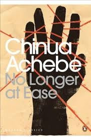 NO LONGER AT EASE.. | Chinua Achebe