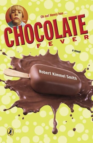 CHOCOLATE FEVER.. | Robert  Kimmel Smith