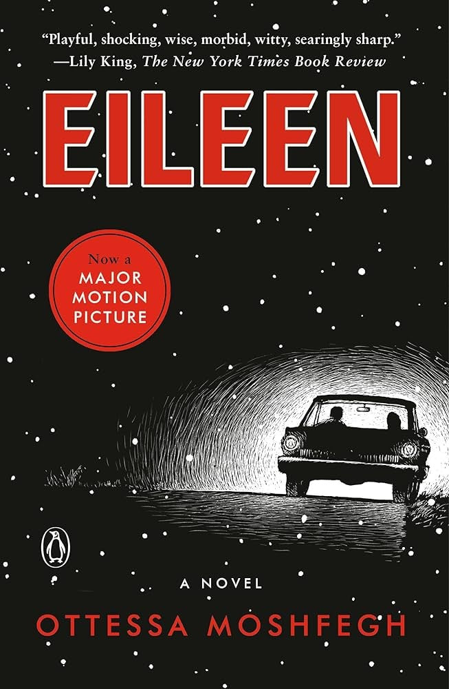 EILEEN | OTTESSA MOSHFEGH